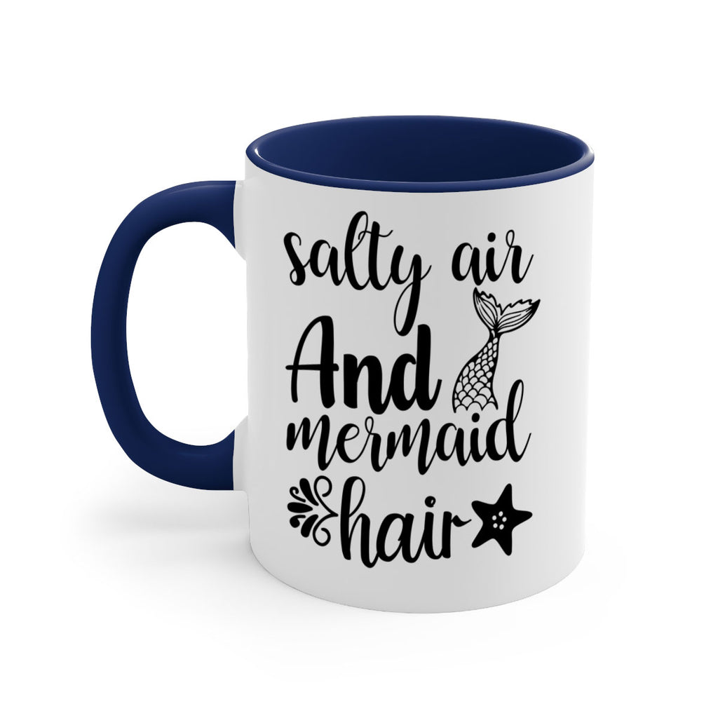 Salty air and mermaid hair 568#- mermaid-Mug / Coffee Cup