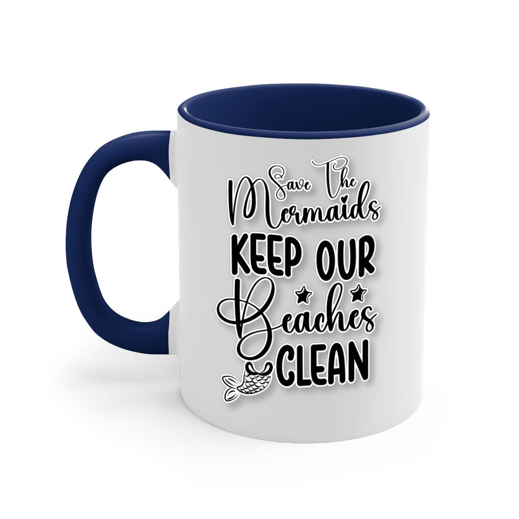 Save The Mermaids Keep Our 576#- mermaid-Mug / Coffee Cup