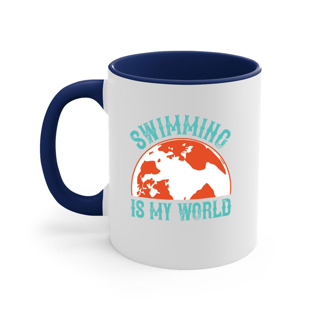 Swimming is my world 380#- swimming-Mug / Coffee Cup