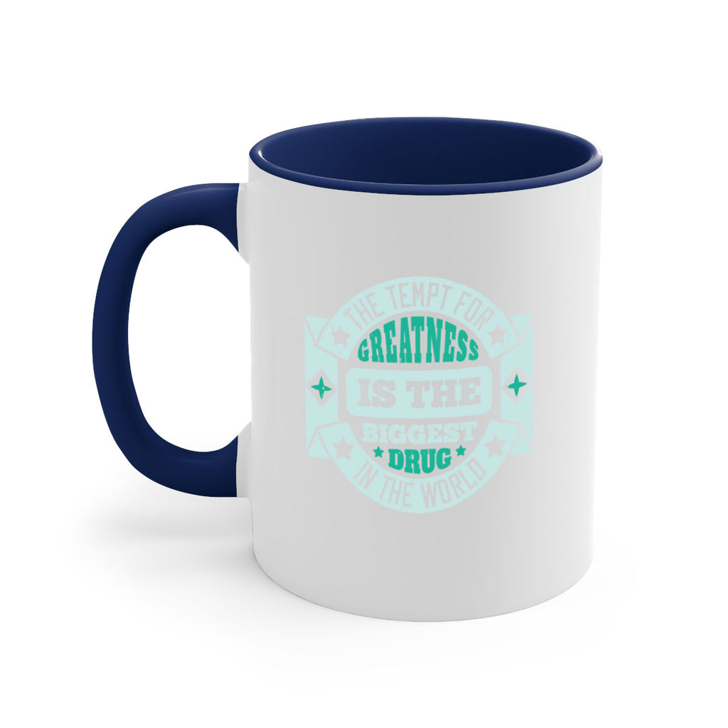 The tempt for greatness is the biggest drug in the world 1813#- boxing-Mug / Coffee Cup