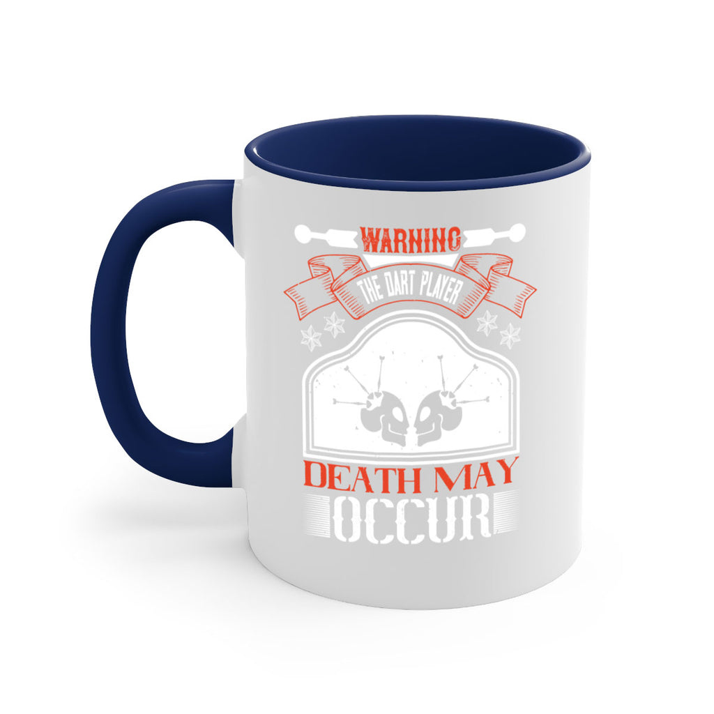 Warning the dart player death may occur 1764#- darts-Mug / Coffee Cup