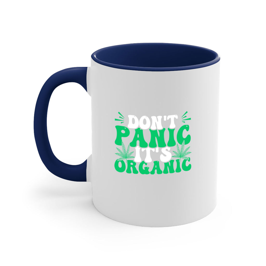 dont panic its organic 73#- marijuana-Mug / Coffee Cup