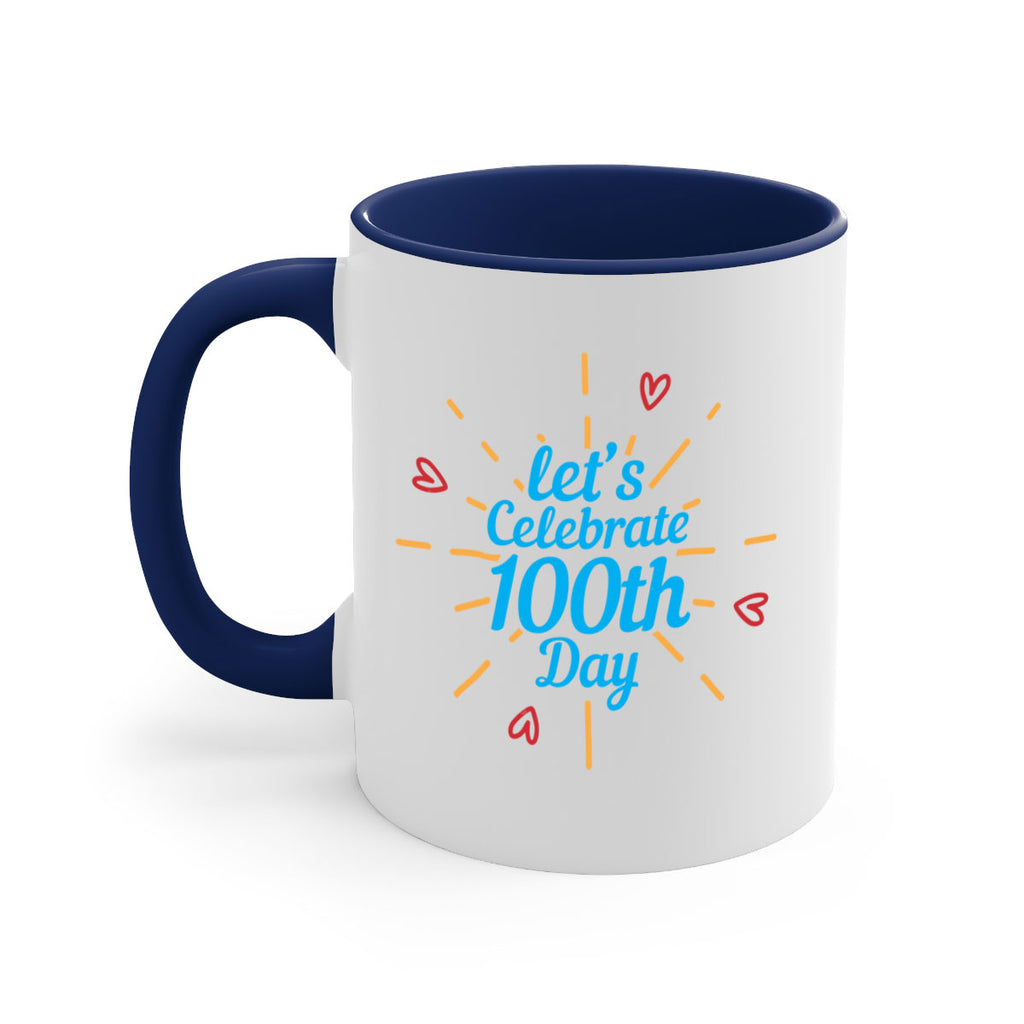 let's celebrate th day 6#- 100 days-Mug / Coffee Cup