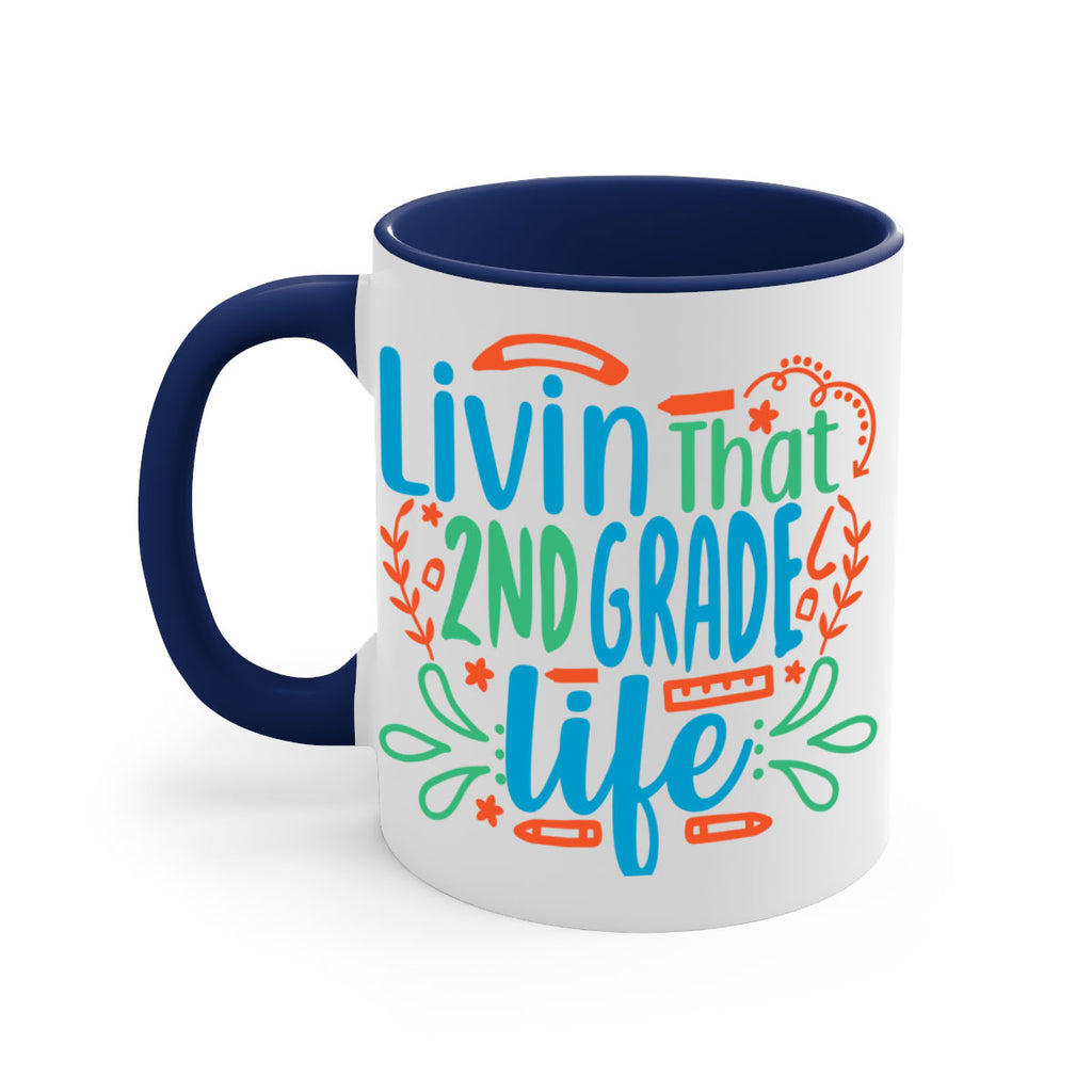 livin that 2nd garde life 8#- second grade-Mug / Coffee Cup