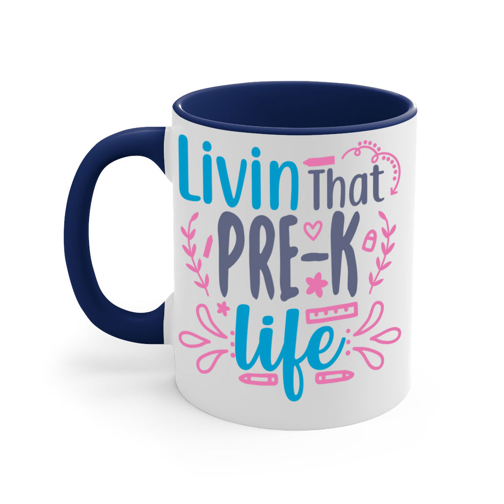 livin that pre k life 18#- preK-Mug / Coffee Cup
