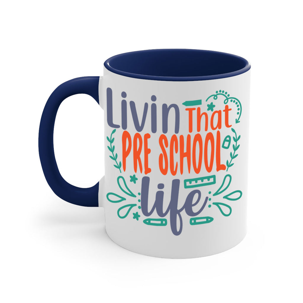 livin that pre school life 20#- preK-Mug / Coffee Cup