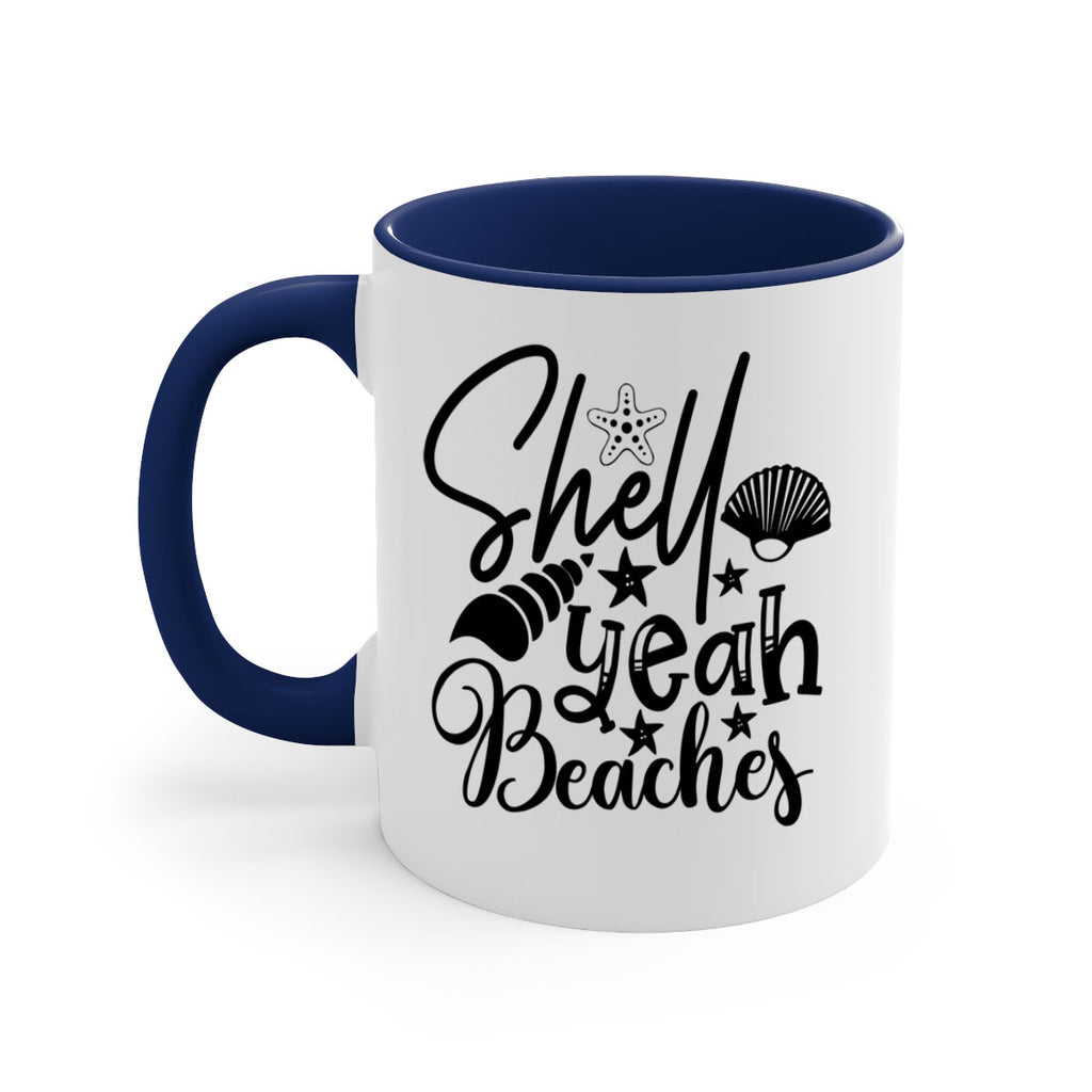 shell yeah beaches Style 75#- Summer-Mug / Coffee Cup