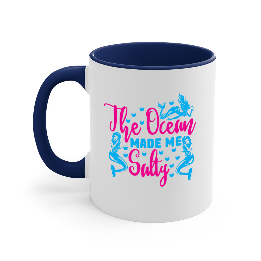 the ocean made me salty 628#- mermaid-Mug / Coffee Cup