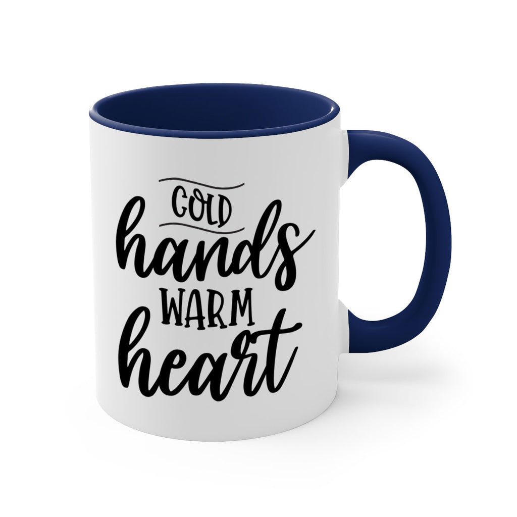 Cold Hands Warm Heart53#- winter-Mug / Coffee Cup