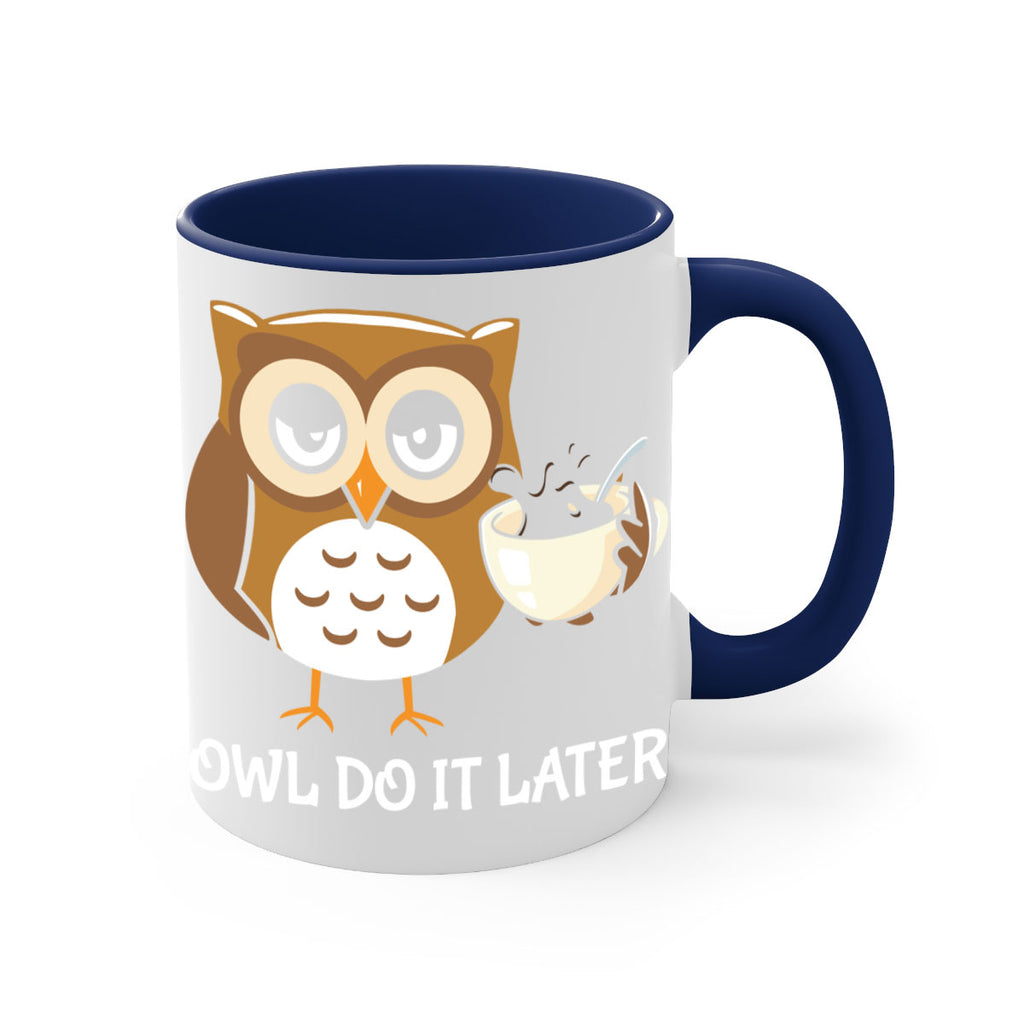 Do It Later funny Cute A TurtleRabbit 4#- owl-Mug / Coffee Cup
