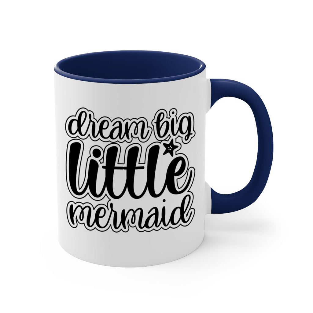 Dream big little mermaid 130#- mermaid-Mug / Coffee Cup
