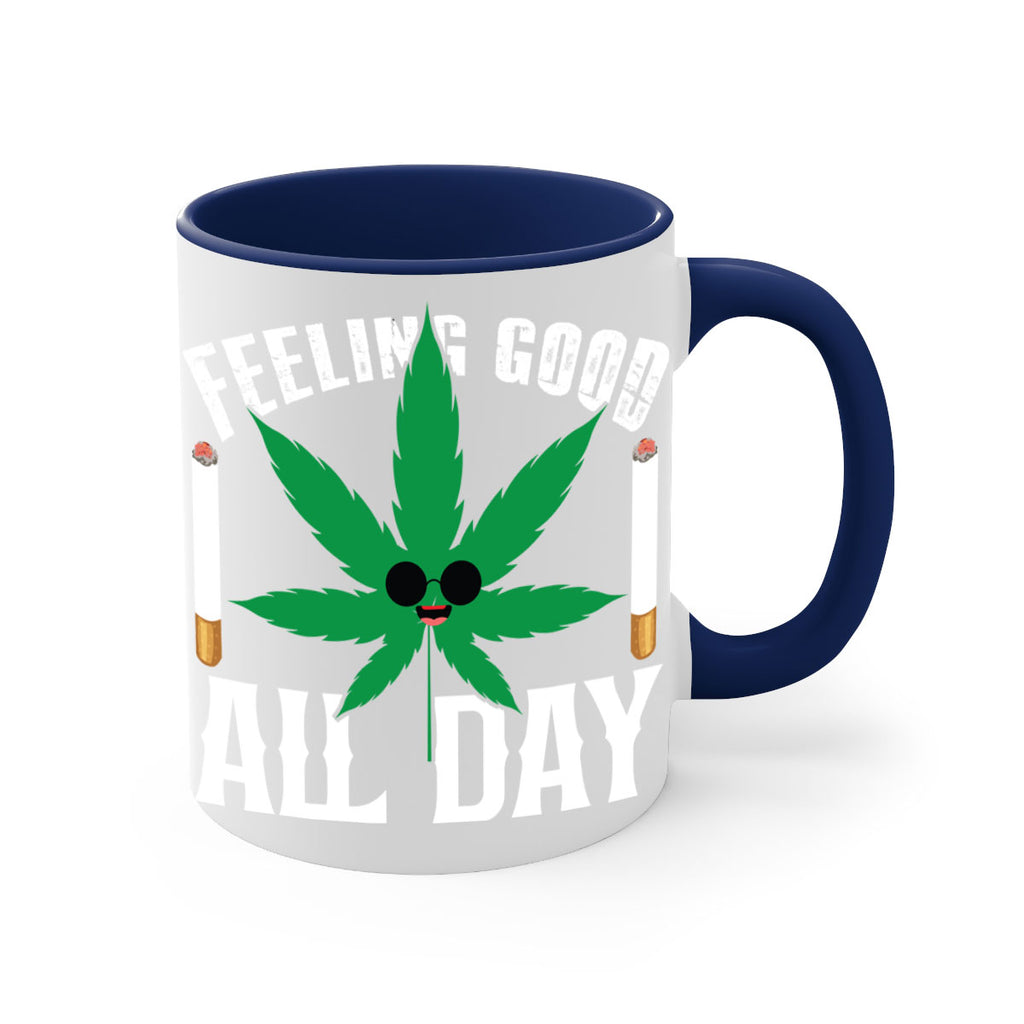 Feeling good all day 81#- marijuana-Mug / Coffee Cup