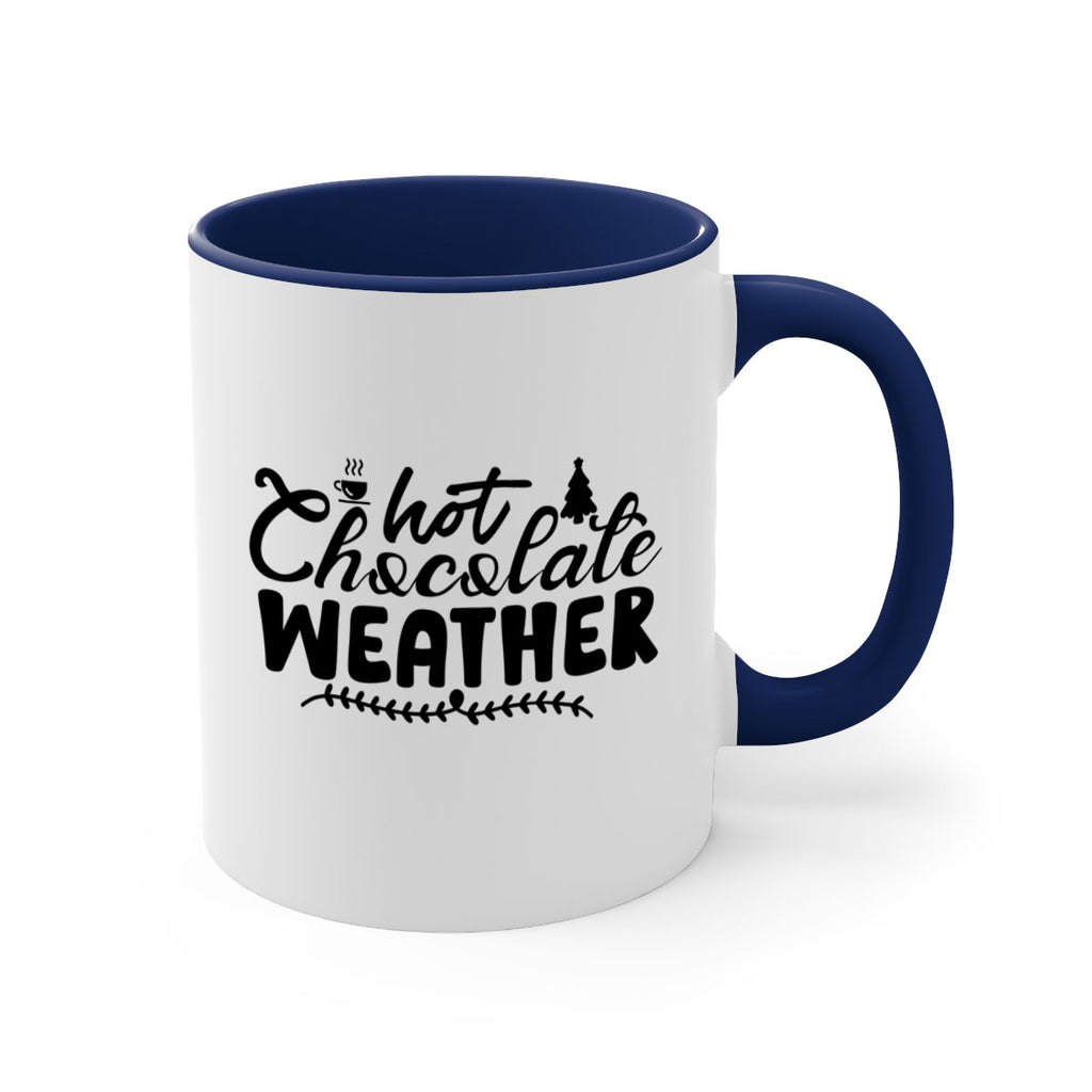 Hot Chocolate Weather 197#- winter-Mug / Coffee Cup