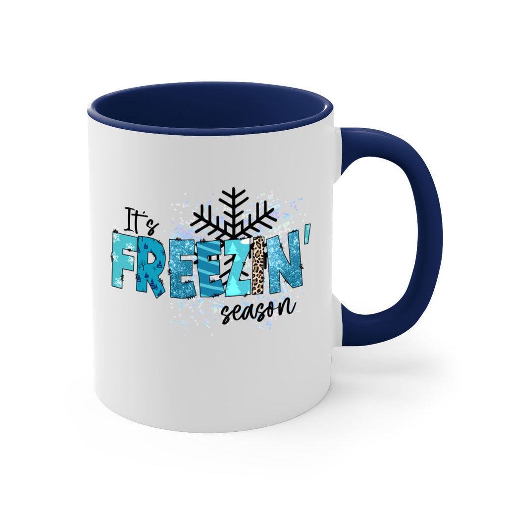It s freezin season 266#- winter-Mug / Coffee Cup
