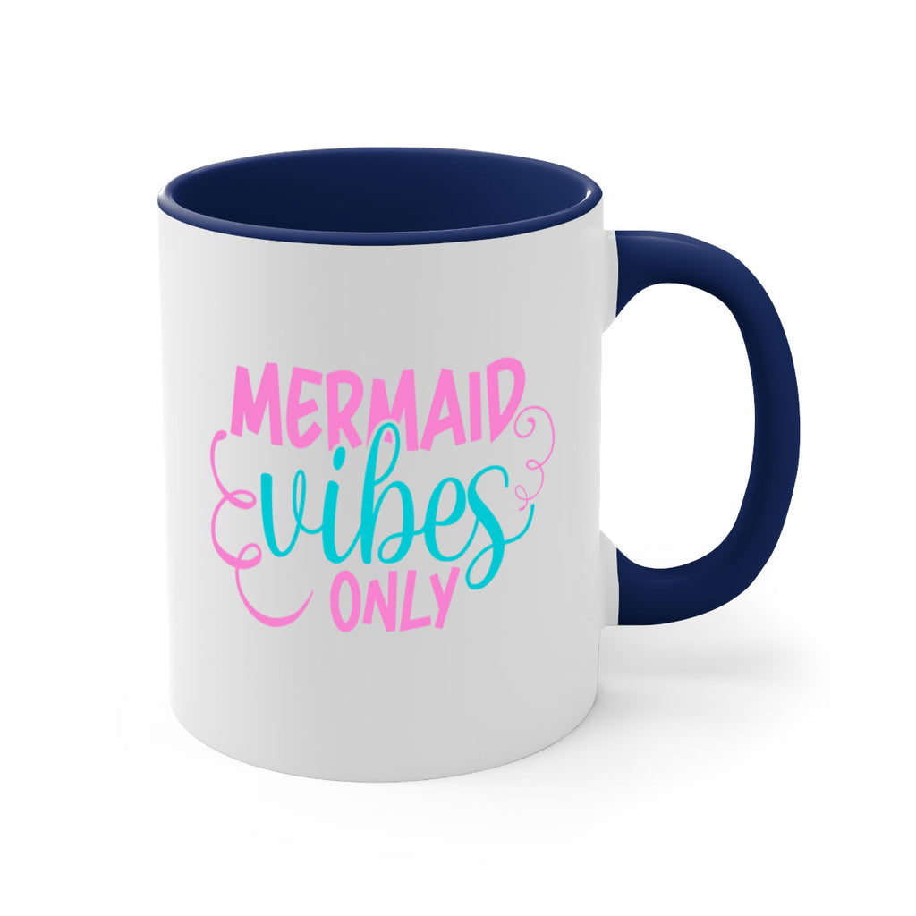 Mermaid Vibes Only 386#- mermaid-Mug / Coffee Cup