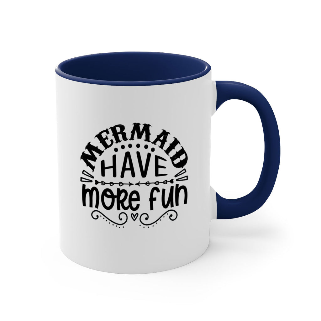 Mermaid have more fun 417#- mermaid-Mug / Coffee Cup