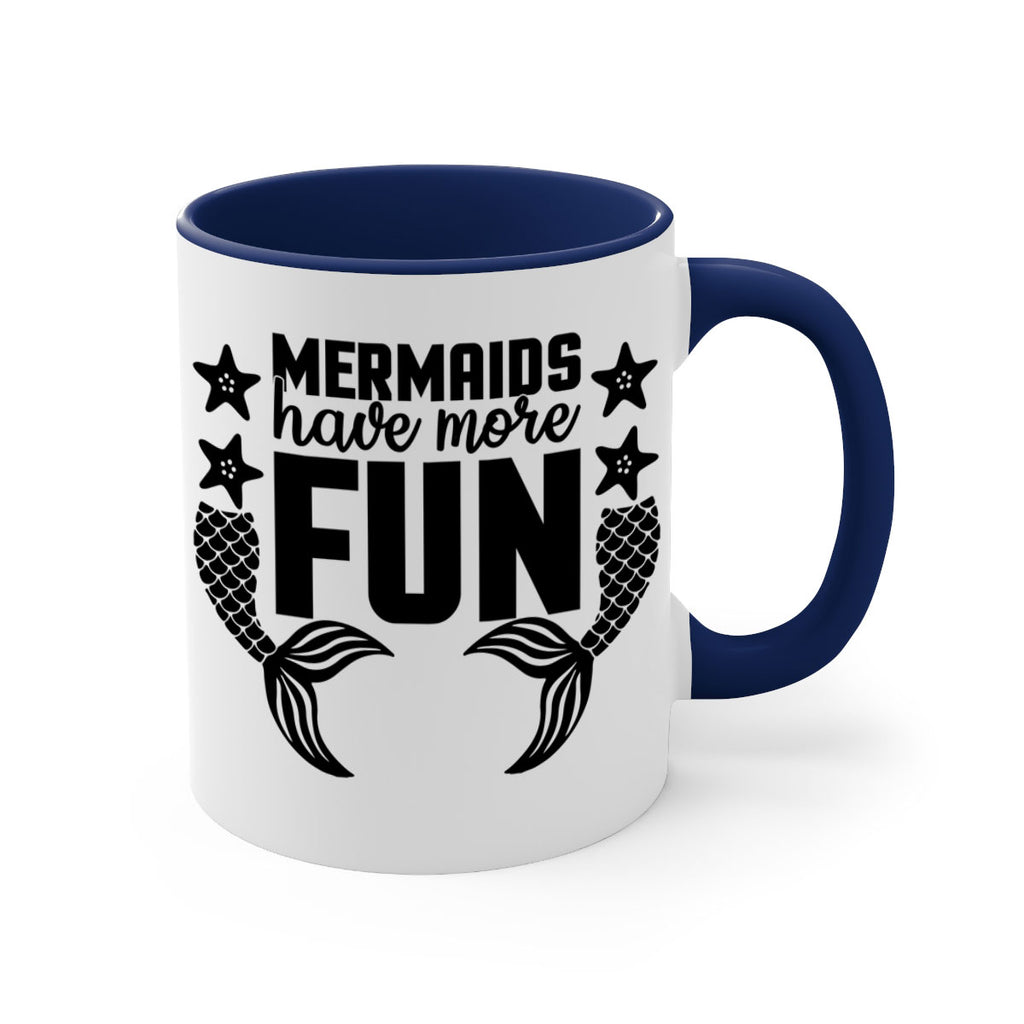 Mermaids have more fun 492#- mermaid-Mug / Coffee Cup