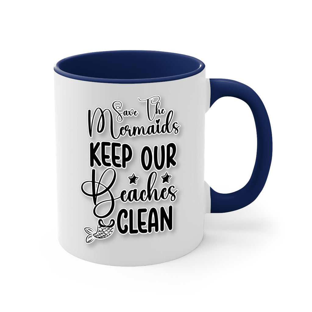 Save The Mermaids Keep Our 576#- mermaid-Mug / Coffee Cup