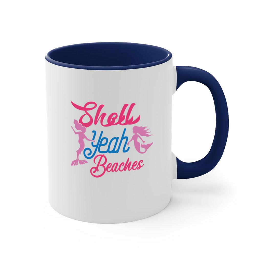 Shell Yeah Beaches 587#- mermaid-Mug / Coffee Cup