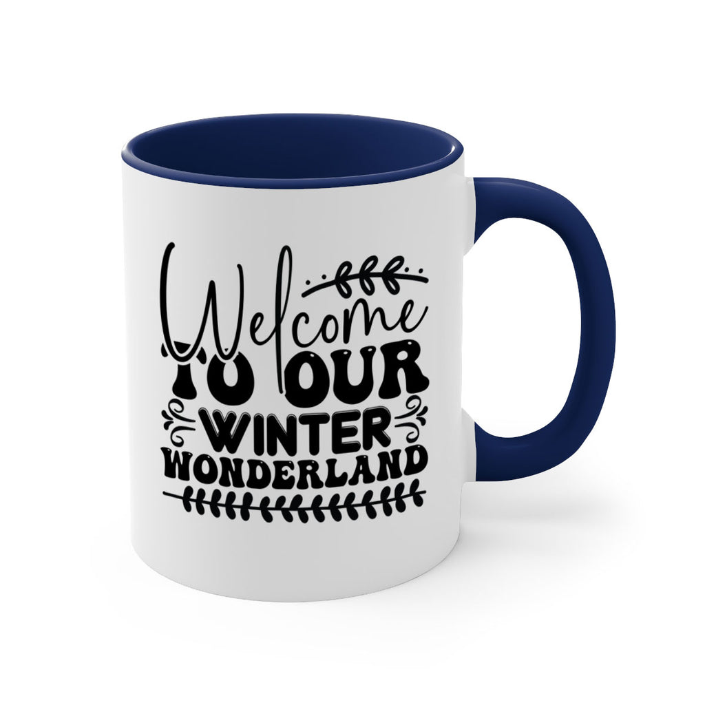 Welcome to our winter wonderland 477#- winter-Mug / Coffee Cup