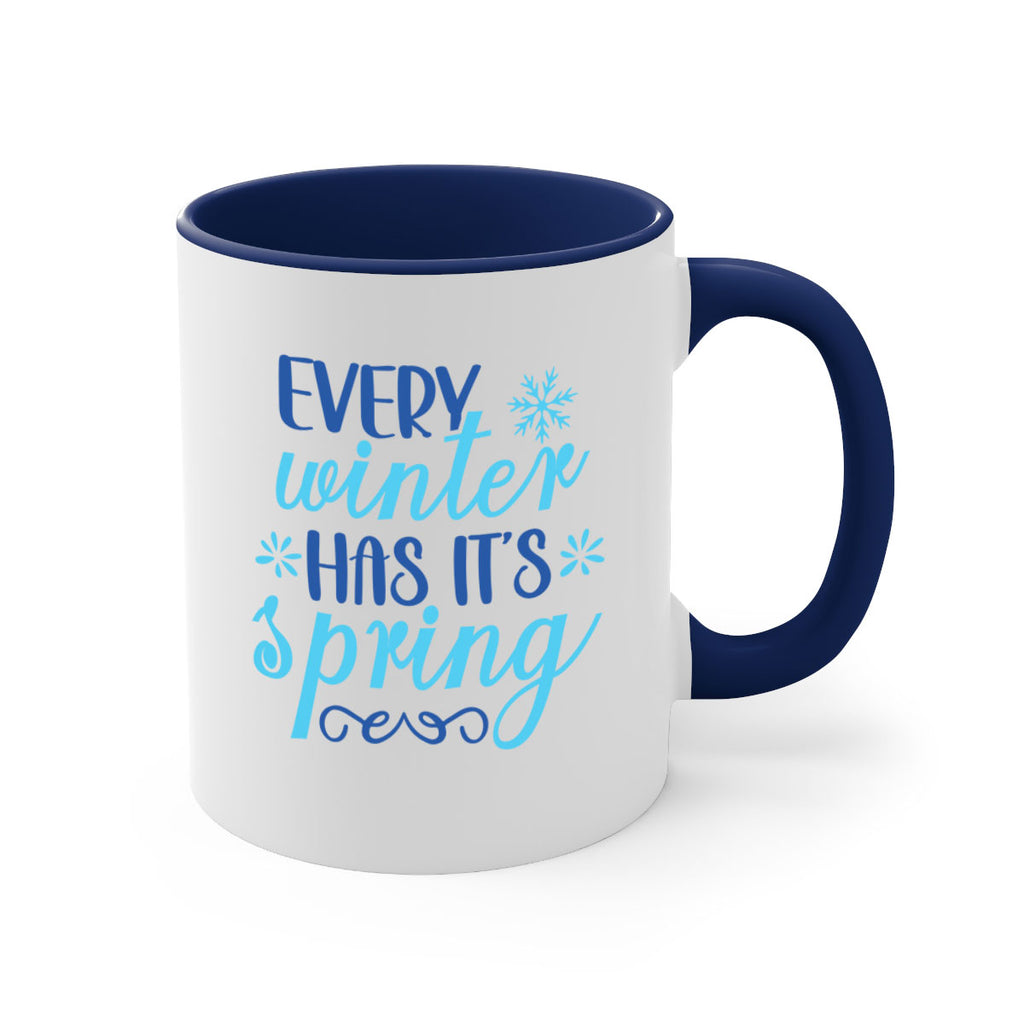 every winter has its spring 100#- winter-Mug / Coffee Cup