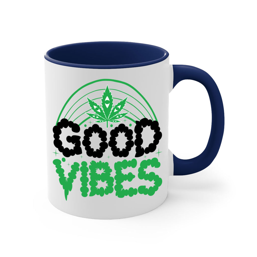 good vibes 93#- marijuana-Mug / Coffee Cup