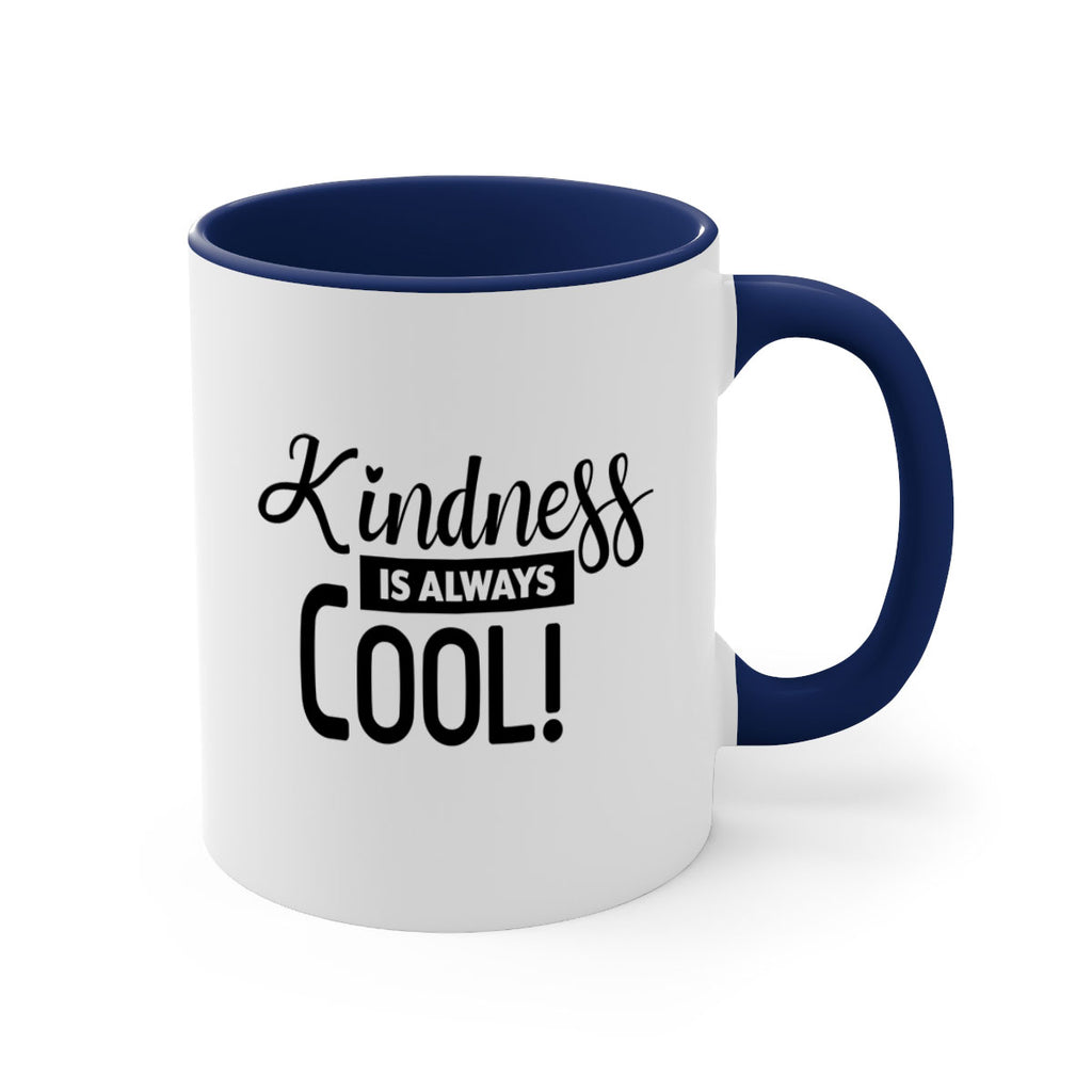 kindness is always cool 280#- winter-Mug / Coffee Cup