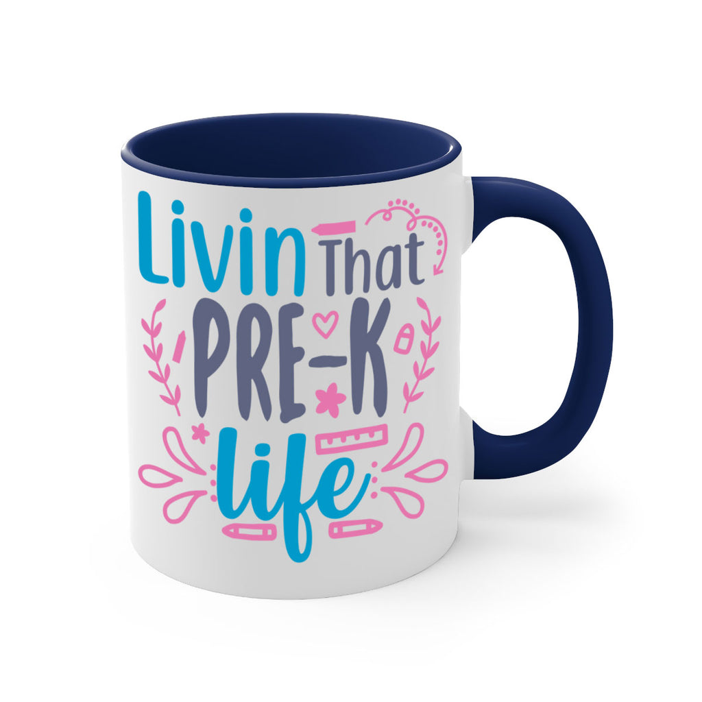 livin that pre k life 18#- preK-Mug / Coffee Cup