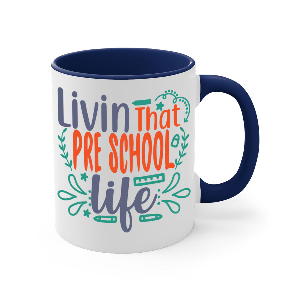 livin that pre school life 20#- preK-Mug / Coffee Cup