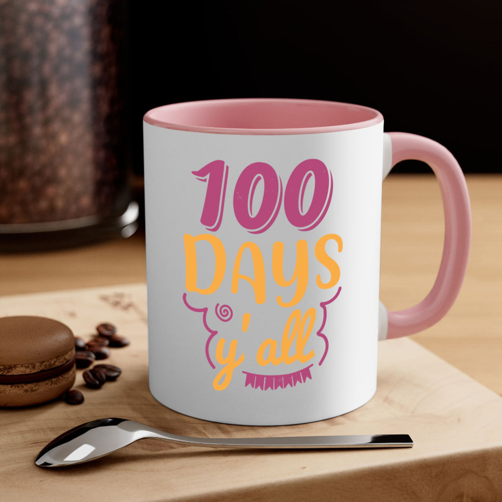 9 days y’all 49#- 100 days-Mug / Coffee Cup
