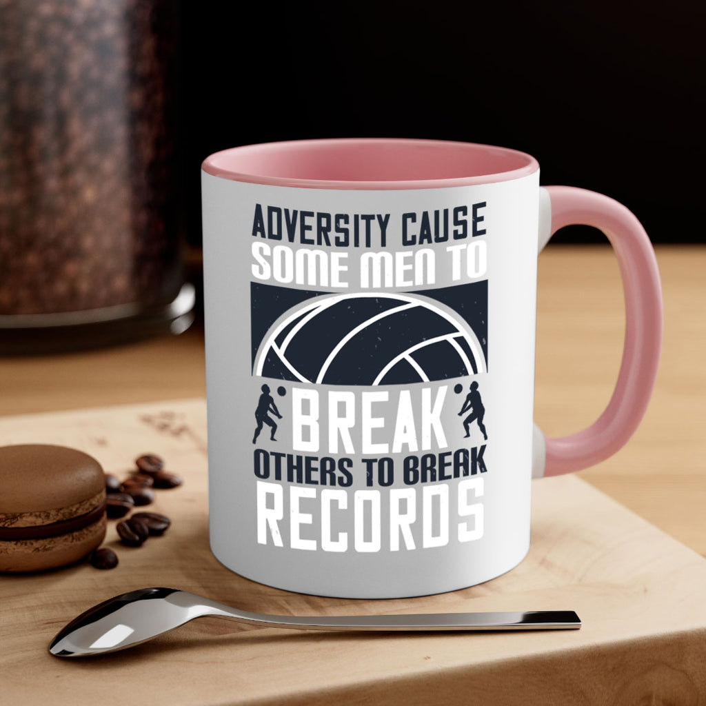 Adversity cause some men to break others to break records Style 1485#- volleyball-Mug / Coffee Cup