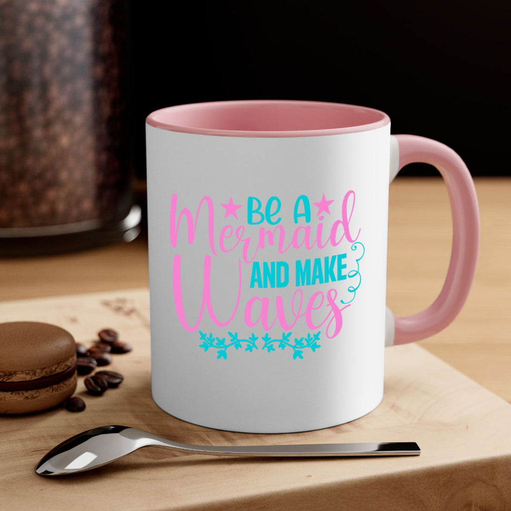 Be A Mermaid And Make Waves 47#- mermaid-Mug / Coffee Cup