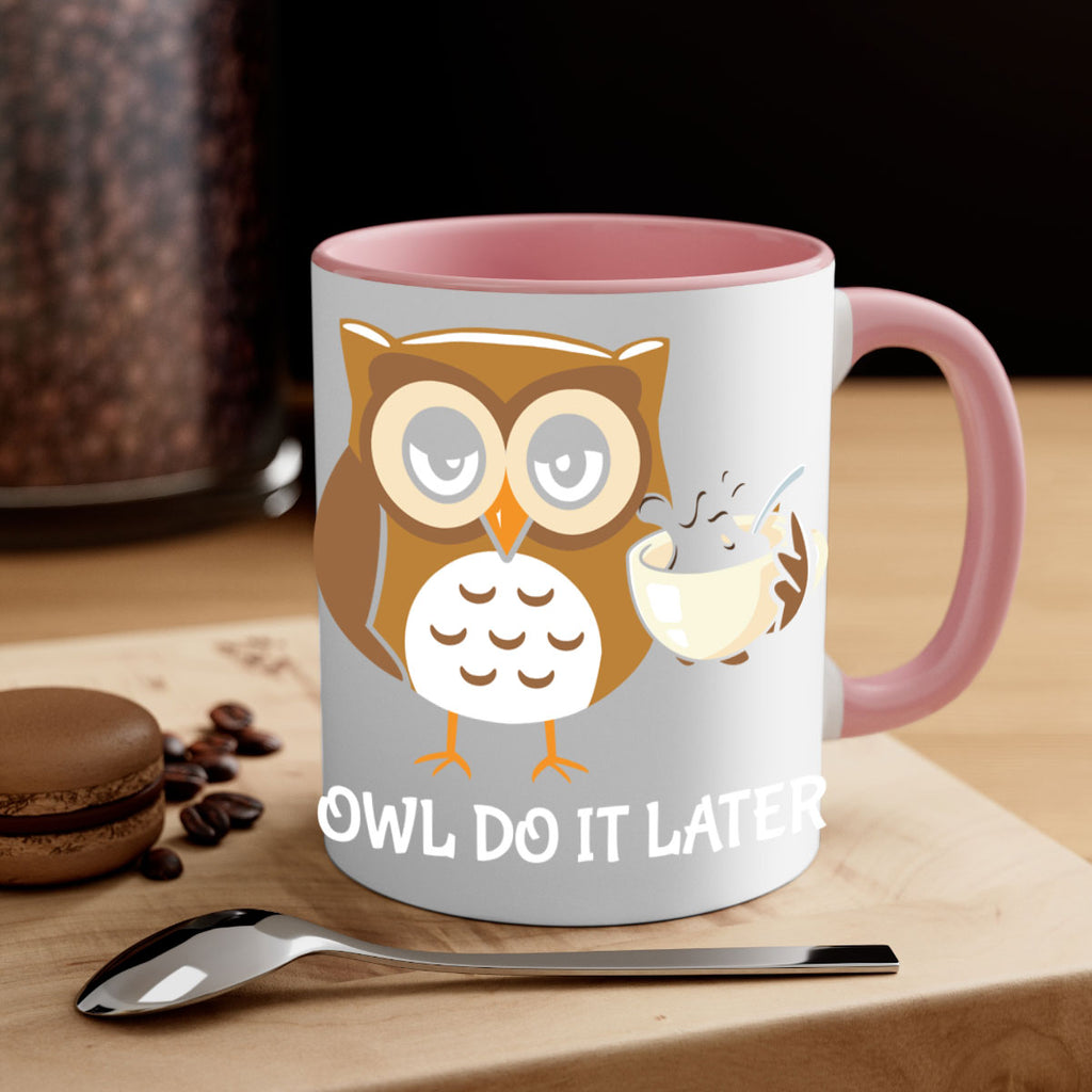 Do It Later funny Cute A TurtleRabbit 4#- owl-Mug / Coffee Cup
