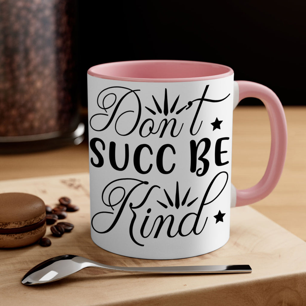 Dont Succ Be Kind 95#- winter-Mug / Coffee Cup