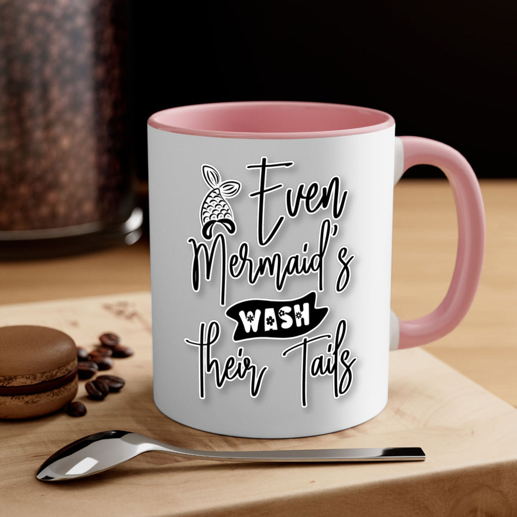 Even Mermaids Wash their Tails 161#- mermaid-Mug / Coffee Cup