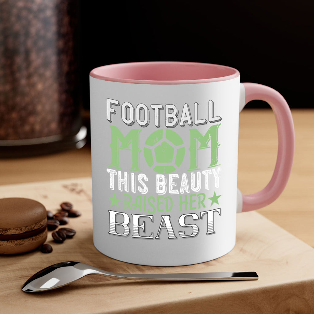 Football mom This beauty raised her 1235#- football-Mug / Coffee Cup