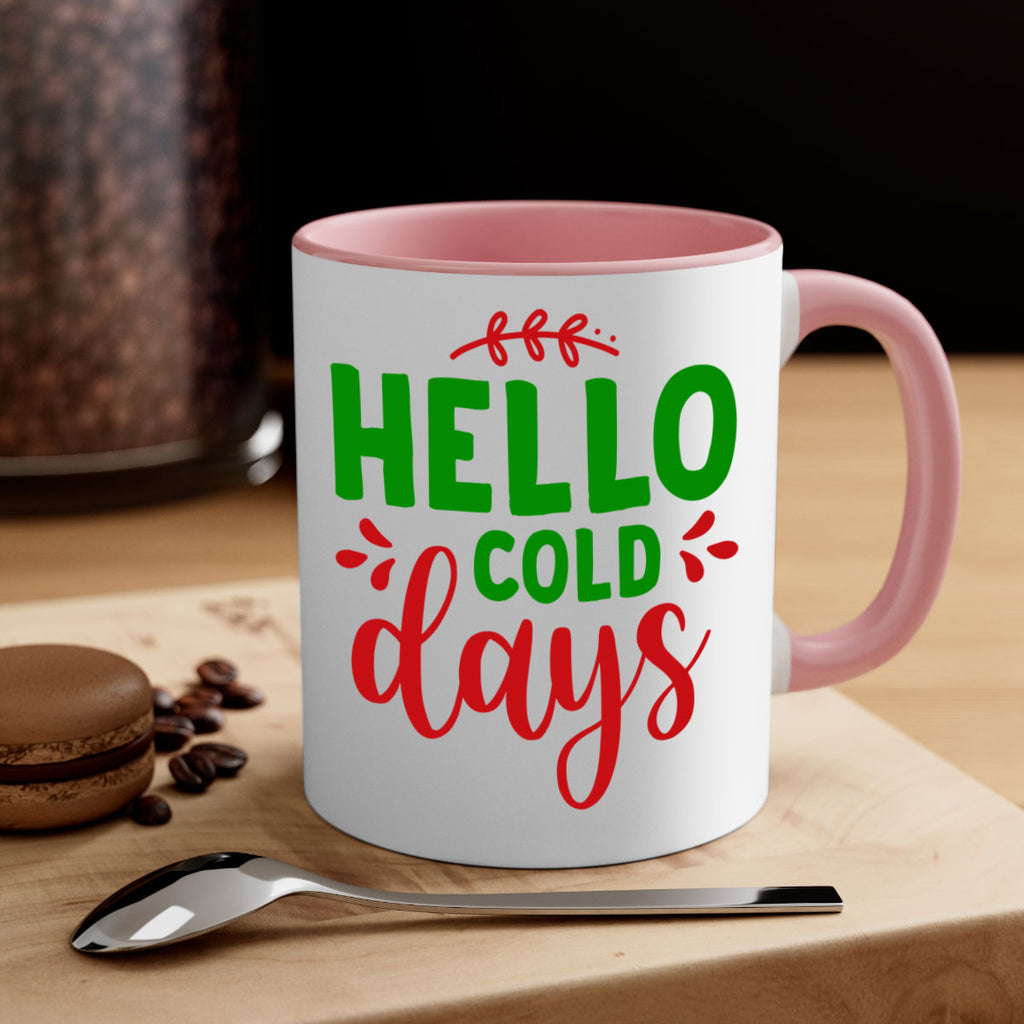 Hello Cold Days 151#- winter-Mug / Coffee Cup