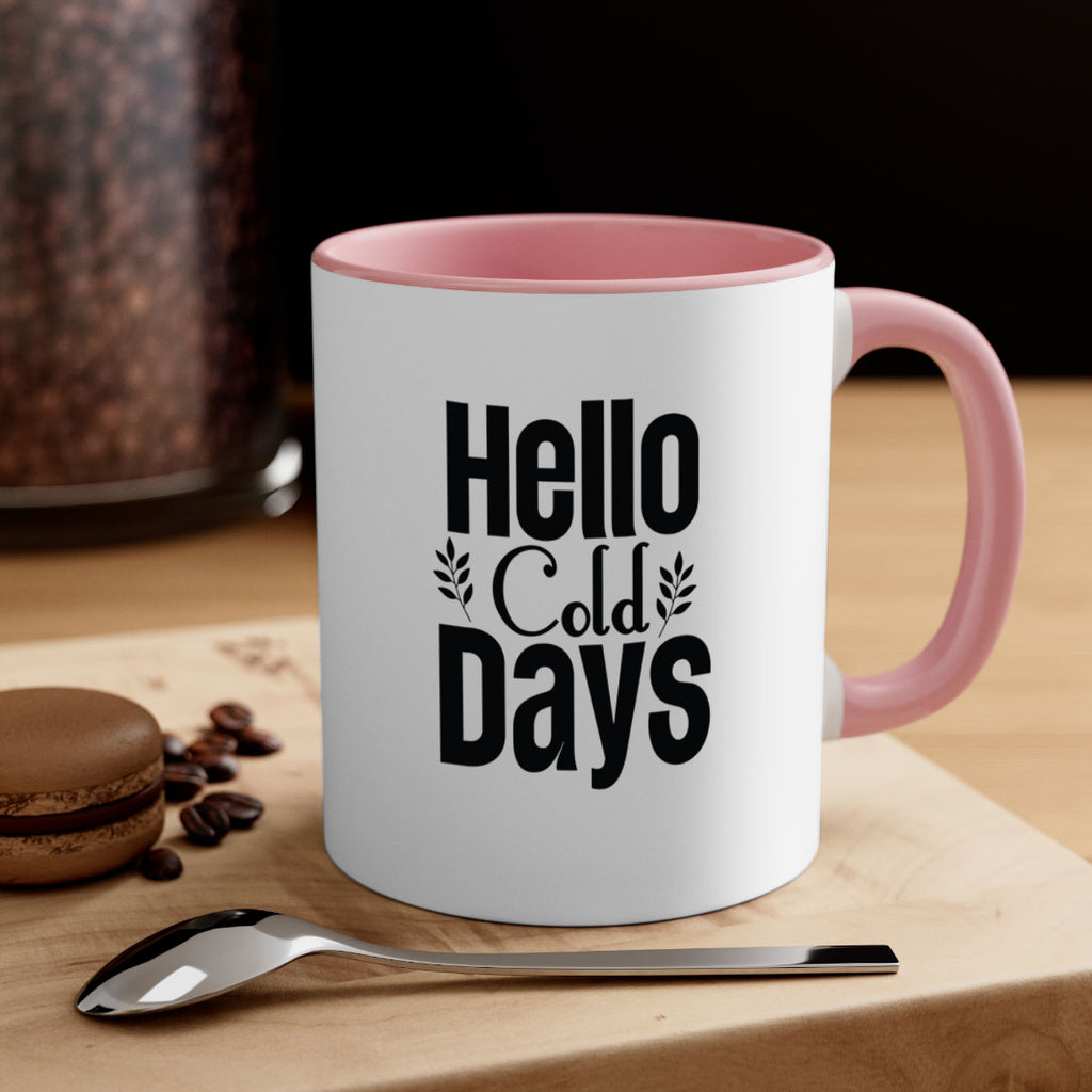 Hello Cold Days 152#- winter-Mug / Coffee Cup