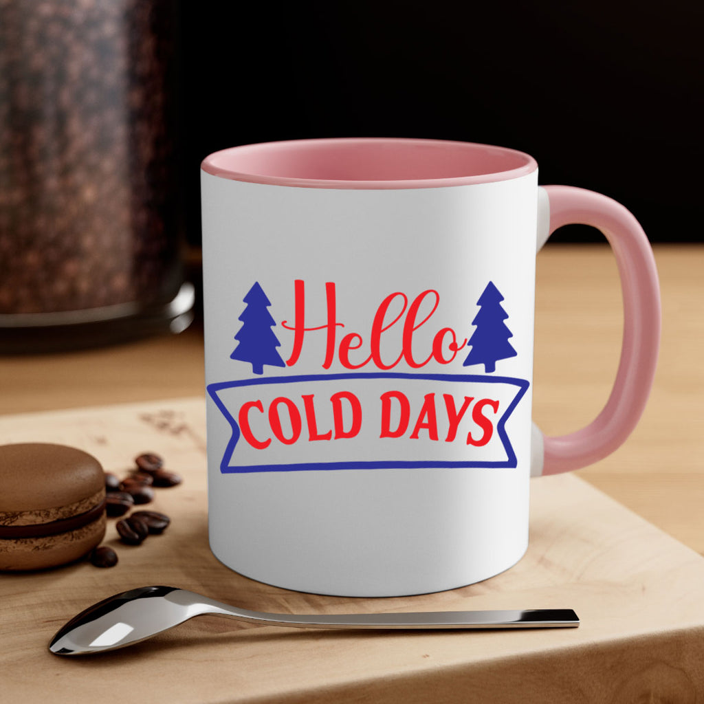 Hello Cold Days 172#- winter-Mug / Coffee Cup