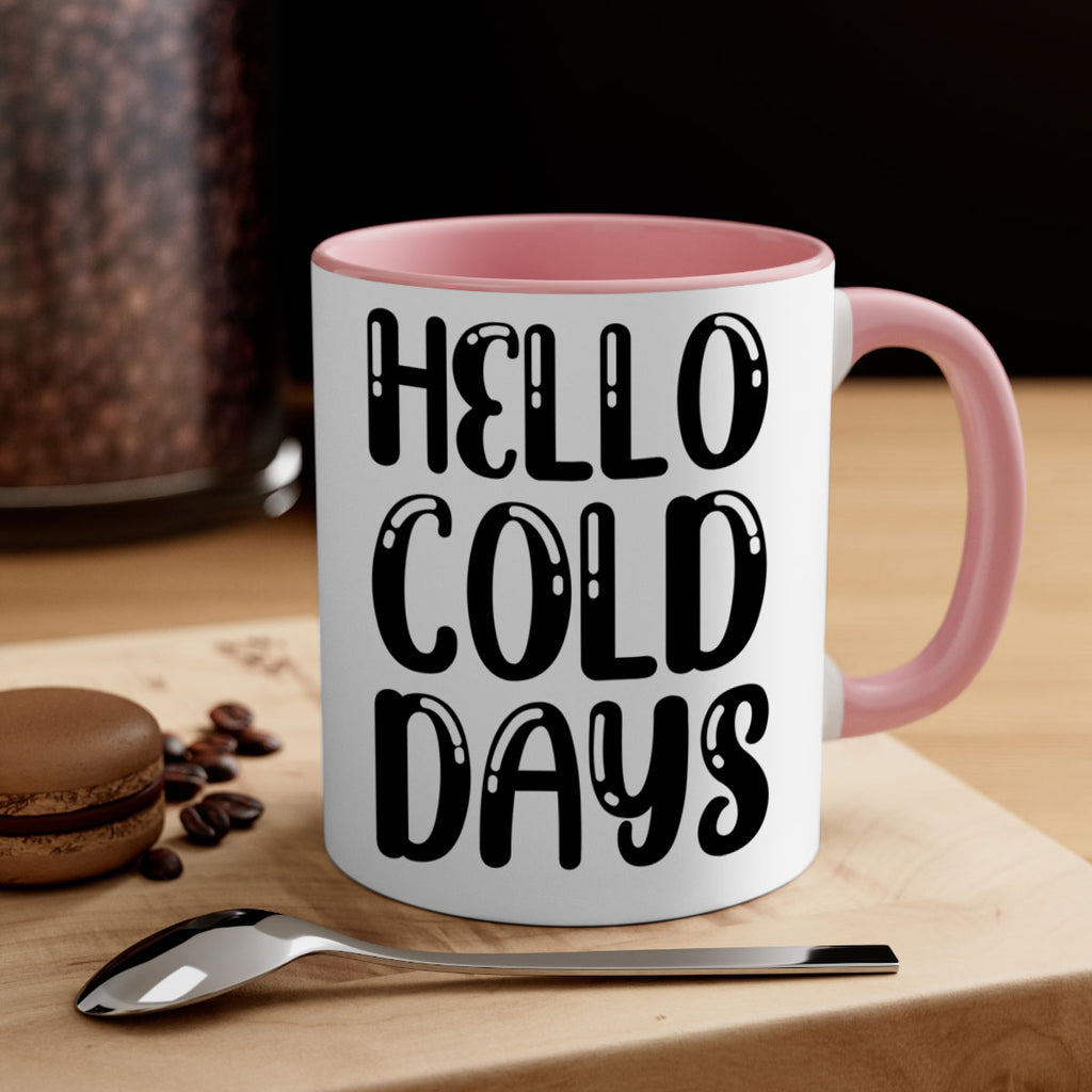Hello Cold Days 175#- winter-Mug / Coffee Cup
