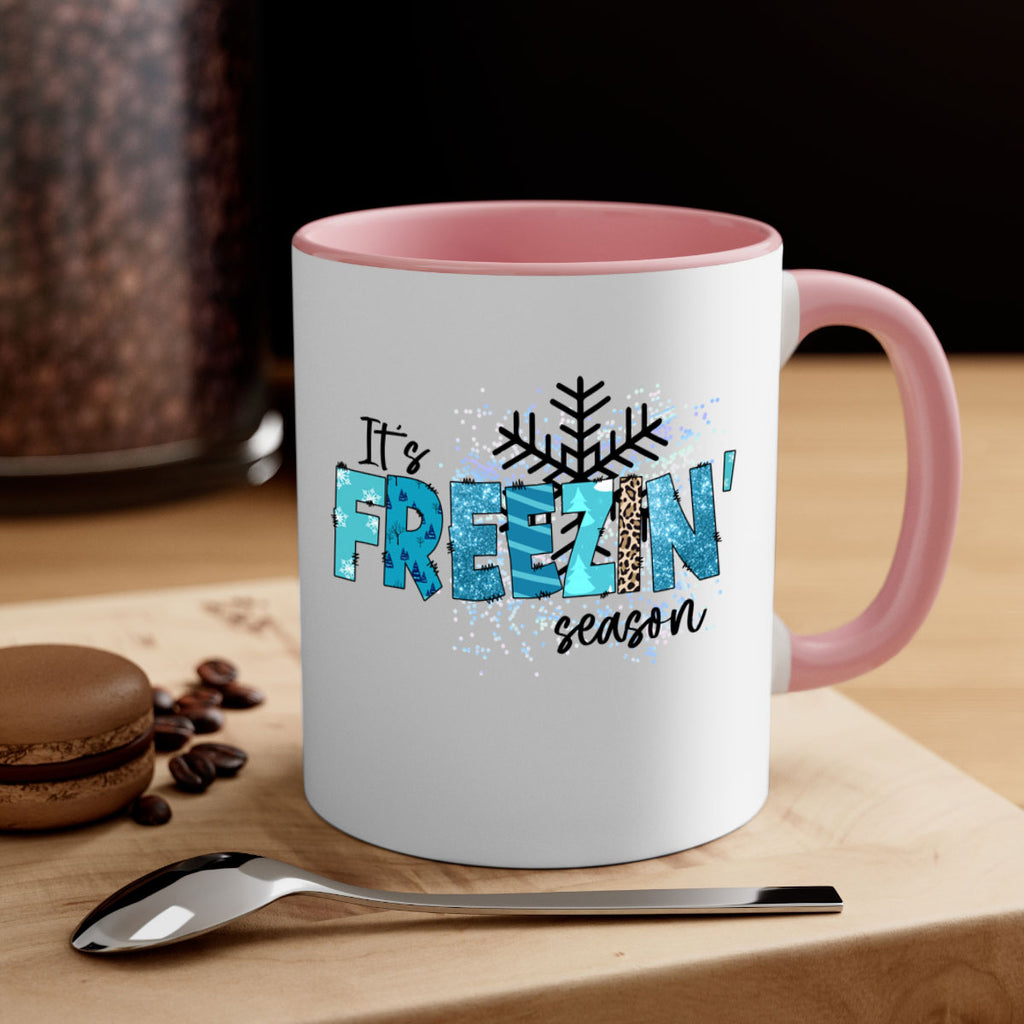 It s freezin season 266#- winter-Mug / Coffee Cup