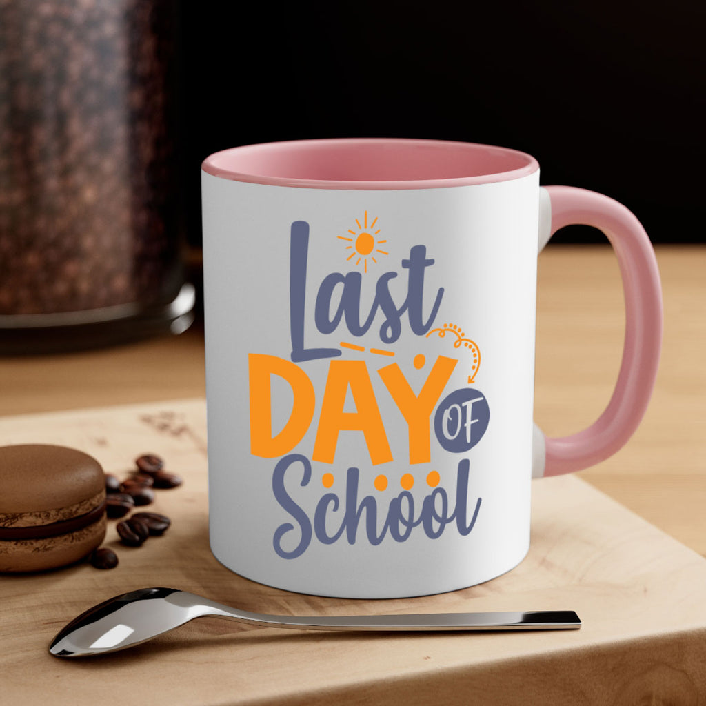 Last day of school 4#- last day of school-Mug / Coffee Cup