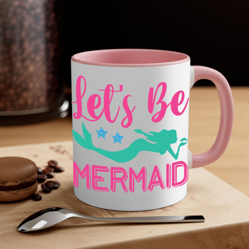 Lets Be Mermaid Design 293#- mermaid-Mug / Coffee Cup