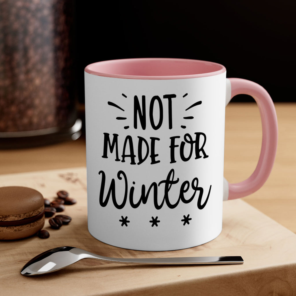 Not Made for Winter329#- winter-Mug / Coffee Cup