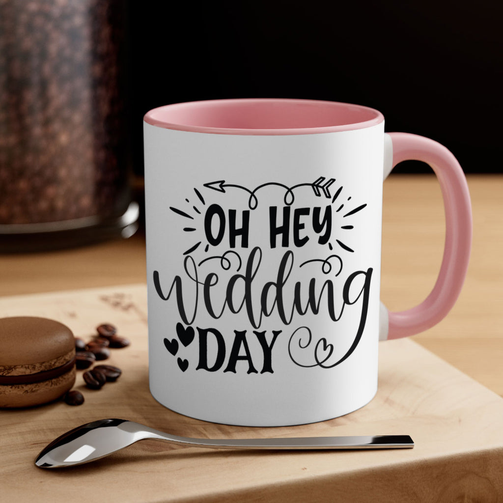 Oh Hey Wedding day 27#- wedding-Mug / Coffee Cup