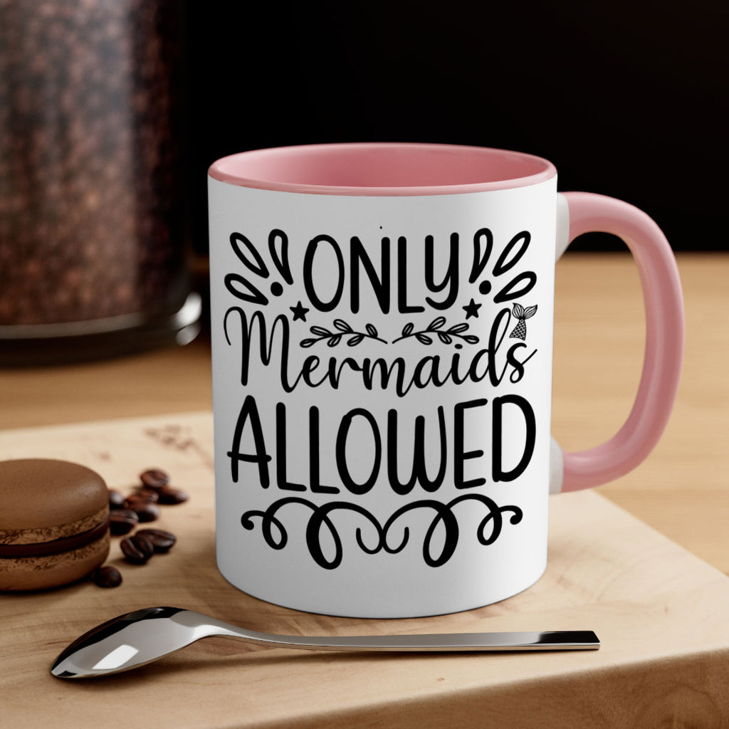 Only Mermaids Allowed 530#- mermaid-Mug / Coffee Cup