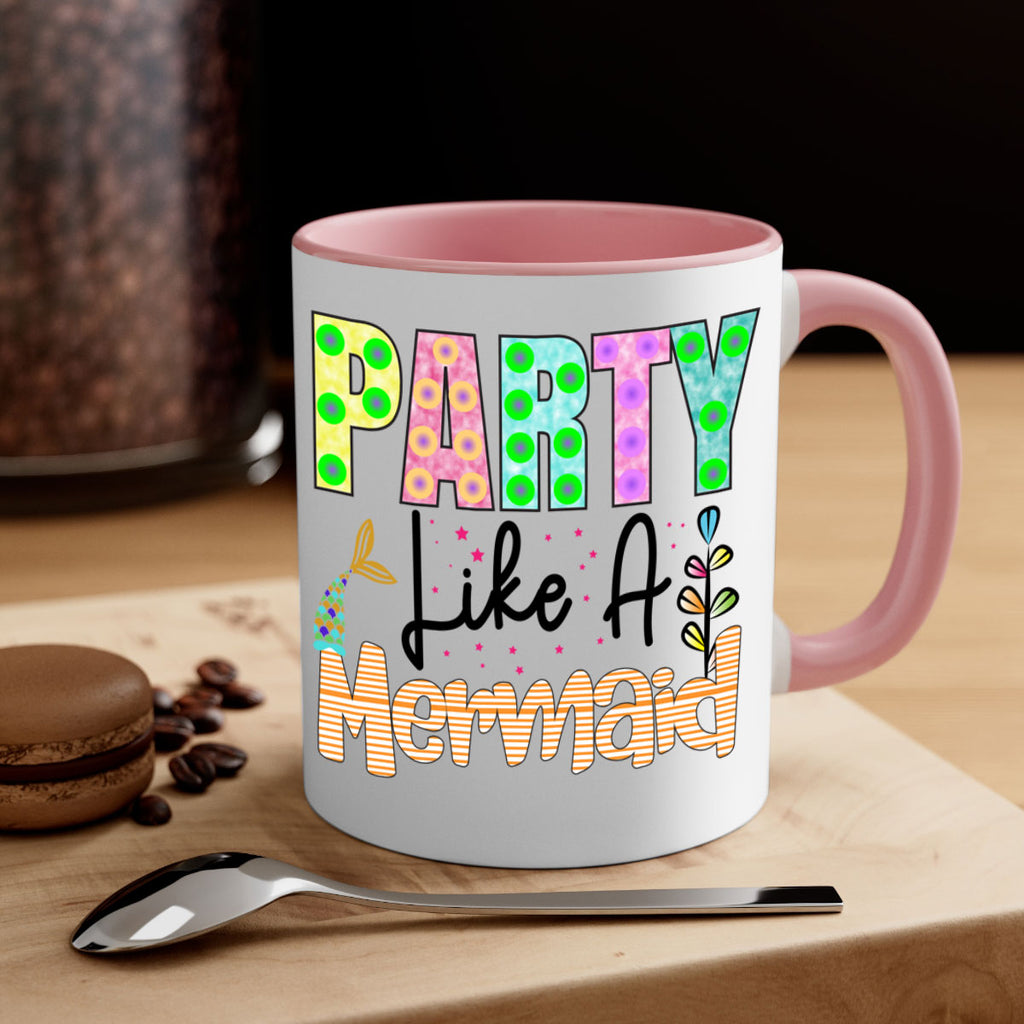 Party Like A Mermaid 538#- mermaid-Mug / Coffee Cup