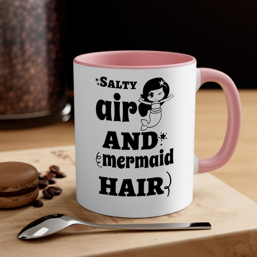 Salty air and mermaid hair 567#- mermaid-Mug / Coffee Cup