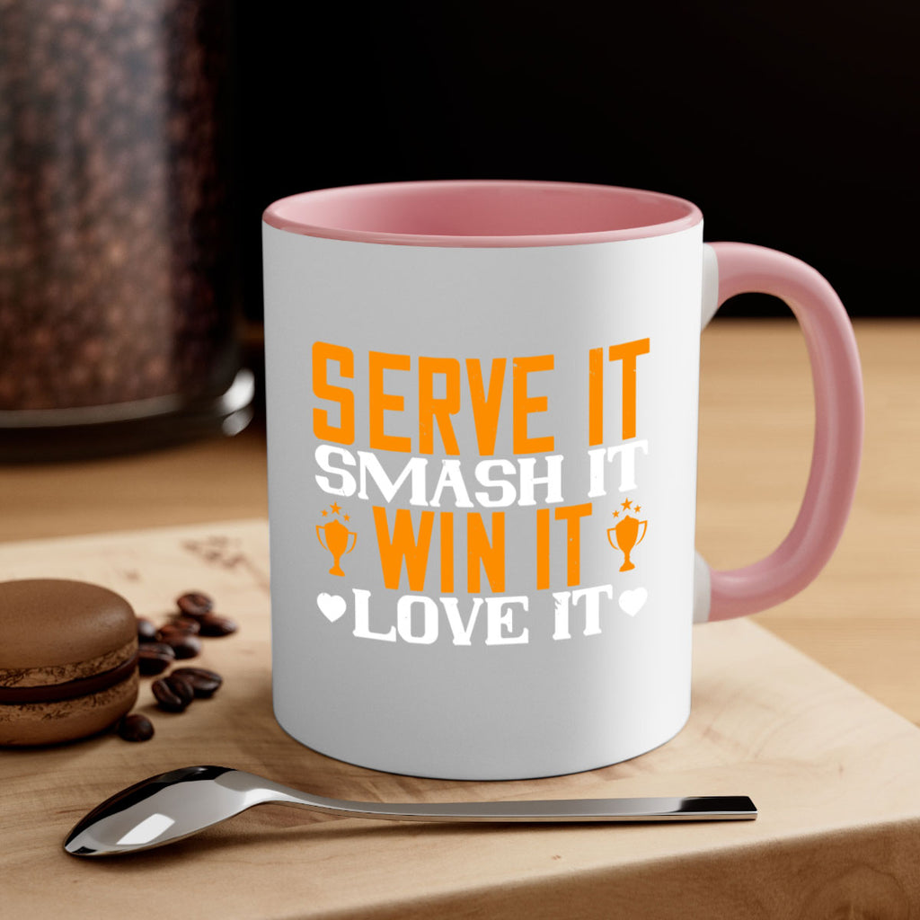 Serve it smash it win it love it 1883#- badminton-Mug / Coffee Cup