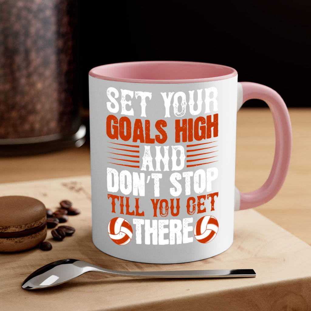 Set your goals high and don’t stop till you get there Style 547#- volleyball-Mug / Coffee Cup